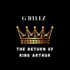 G'Billz - The Return of King Arthur (Instrumental)