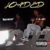 TwoIgnorant - Loaded (feat. Lil Quill) - Single